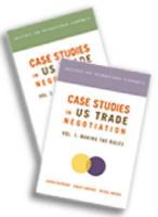 Case Studies on U S Trade Negotiation 0881323640 Book Cover