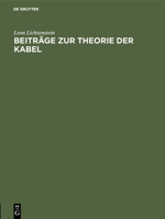 Beiträge zur Theorie der Kabel (German Edition) 3486736639 Book Cover