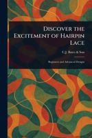 Discover the Excitement of Hairpin Lace 1023527642 Book Cover