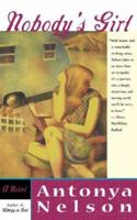 Nobody's Girl: A Novel 0684852071 Book Cover