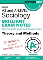 AQA Sociology BRILLIANT EXAM NOTES: Theory and Methods: A-level: Theory and Methods: A-level 1906468567 Book Cover