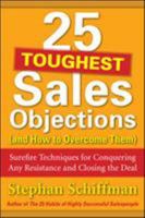 25 Toughest Sales Objections-And How to Overcome Them 0071767371 Book Cover