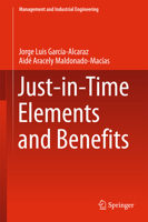 Just-In-Time Elements and Benefits 3319259172 Book Cover