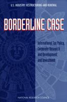 Borderline Case:: International Tax Policy, Corporate Research and Development, and Investment 030906368X Book Cover