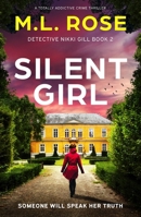 Silent Girl: A totally addictive crime thriller (Detective Nikki Gill) 1805082728 Book Cover