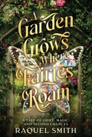 A Garden Grows Where Fairies Roam B0GYZVSXPJ Book Cover