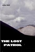 The Lost Patrol 194577200X Book Cover