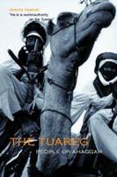 The Tuareg: People of Ahaggar 0713906367 Book Cover