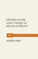 Imperialism and Unequal Development 1685901182 Book Cover
