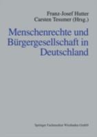 Menschenrechte Und Burgergesellschaft in Deutschland 3810021539 Book Cover