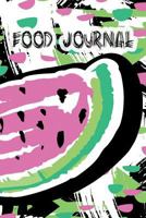 Food Journal: 90-Day Food and Exercise Journal 1973724219 Book Cover