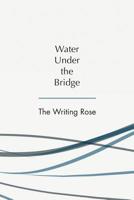 Water Under the Bridge 1796036013 Book Cover