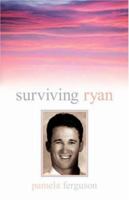 Surviving Ryan 1591603692 Book Cover