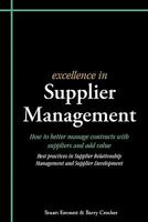 Excellence in Supplier Management (Excellence in...) 1903499461 Book Cover