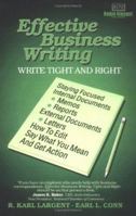 Effective Business Writing: Write Tight and Right 0964560631 Book Cover