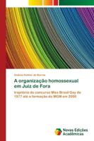 A organização homossexual em Juiz de Fora 6139746817 Book Cover