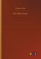The Little Clown 1518774881 Book Cover