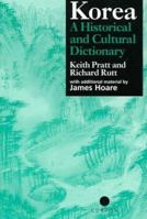 Korea: A Historical and Cultural Dictionary (Durham East Asia Series) 0700704639 Book Cover