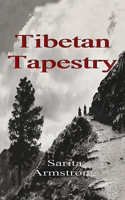 Tibetan Tapestry 1910088722 Book Cover