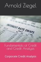 Fundamentals of Credit and Credit Analysis: Corporate Credit Analysis 1507727631 Book Cover