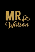 Mr. Watson: Personalized Engagement & Pre Wedding Gift - Mr. & Mrs. Wedding Notebook and Organizer for Bride to Be and Groom To Be Matching Present 1696225329 Book Cover