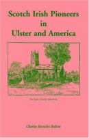 Scotch Irish Pioneers in Ulster and America 0806300469 Book Cover