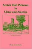 Scotch Irish Pioneers in Ulster and America 0880823119 Book Cover