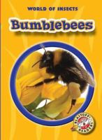 Bumblebees (Blastoff Readers 2: World of Insects) 1600140092 Book Cover