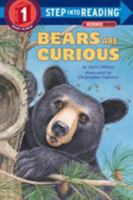 Bears Are Curious (Step-Into-Reading, Step 2) 0679853014 Book Cover