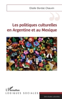 Les politiques culturelles en Argentine et au Mexique (Logiques Sociales) (French Edition) 2343146330 Book Cover