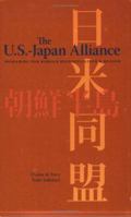 U.S.-Japan Alliance: Preparing for Korean Reconciliation and Beyond 1574887254 Book Cover