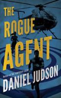 The Rogue Agent 1503940772 Book Cover