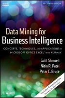 Data Mining for Business Intelligence: Concepts, Techniques, and Applications in Microsoft Office Excel with Xlminer 0470526823 Book Cover