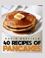 40 recipes of pancakes: The most delicious pancakes and crepes. Easy to prepare 1719880751 Book Cover