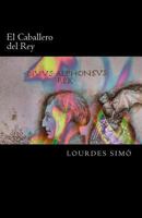 el caballero del rey 148490267X Book Cover