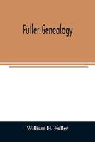 Fuller genealogy .. 9354024734 Book Cover