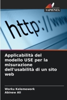 Applicabilità del modello USE per la misurazione dell'usabilità di un sito web (Italian Edition) 6207801253 Book Cover