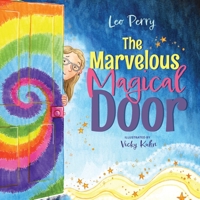 The Marvelous Magical Door 191568000X Book Cover