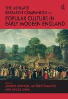 The Ashgate Research Companion to Popular Culture in Early Modern England 1032920572 Book Cover