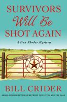 Survivors Will Be Shot Again 1250078520 Book Cover