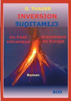 Inversion Climatique (French Edition) 2322161527 Book Cover
