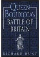 Queen Boudicca's Battle of Britain 1862271941 Book Cover