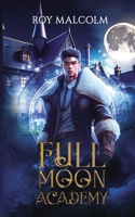 Full Moon Academy B0C9SBBGLV Book Cover
