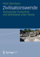 Zivilisationswende: Technischer Fortschritt Und Wohlstand Unter Stress 3531187279 Book Cover