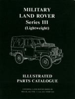 Military Land Rover Ser.3 Lt.Wt. Parts Catalog 1855201542 Book Cover