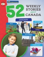 52 Weekly Nonfiction Stories About Canada Grades 6-7 1771589671 Book Cover