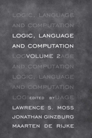 Logic, Language and Computation: Volume 2 157586181X Book Cover