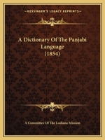 A Dictionary Of The Panjabi Language 1164524208 Book Cover