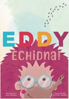 Eddy Echidna B0CJ45V974 Book Cover