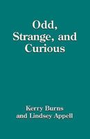 Odd, Strange and Curious 1609109163 Book Cover